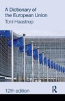 A Dictionary of the European Union - Toni Haastrup ; Lee McGowan ; David Phinnemore ; Europa Publications - 9781041229667