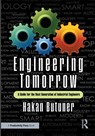Engineering Tomorrow - Hakan (IMECO Industrial Management & Engineering Butuner - 9781041233107