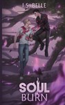 Soul Burn (Blood Tethered #3, PAPERBACK) - I. S. Belle - 9781067041823