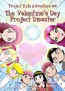 The Valentine's Day Project Disaster (Manga Edition) - Gary M Nelson ; Hiroaki Ishihara - 9781067123802
