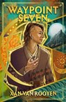 Waypoint Seven - Xan van Rooyen - 9781067224233