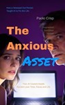 The Anxious Asset - Paolo Crisp - 9781067501419
