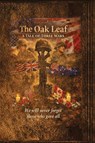 The Oak Leaf - A Tale of Three Wars - Fred H Grist - 9781067709037