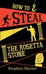 How to Steal the Rosetta Stone - Stephen Davies - 9781068168307