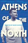 Athens of the North - Mark Hannah - 9781068233425