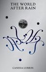 The World After Rain - Canisia Lubrin - 9781068240942