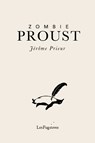 Zombie Proust - Jerome Prieur - 9781068300127