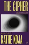 The Cipher - Kathe Koja - 9781068349737