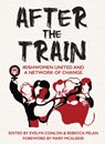 After the Train: Irishwomen United and a Network of Change - Evelyn Conlon - 9781068502309