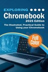 Exploring Chromebook - 2025 Edition - Kevin Wilson - 9781068561351