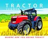 Tractor - Where Are You Going Today? (Summer) - Rachel Loader - 9781068700712