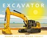 Excavator - Where Are You Going Today? - Rachel Loader - 9781068700729