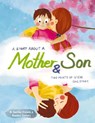 A Story About a Mother & Son - Sachiko Otohata ; Brendyn Zachary - 9781068821448