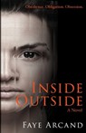 INSIDE OUTSIDE - Faye Arcand - 9781069029508