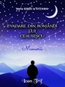 EVADARE DIN ROMÂNIA LUI CEAUȘESCU - Ioan Trif - 9781069057310