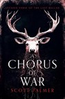 A Chorus of War - Scott Palmer - 9781069078407