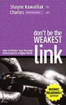 Don't Be the Weakest Link (BR) - Shayne Kawalilak - 9781069191731