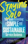 Staying Solo - Maggie Patterson - 9781069233806