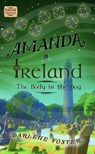 Amanda in Ireland: The Body in the Bog - Darlene Foster - 9781069552617