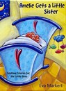 Amelie Gets a Little Sister - Eva Markert - 9781071539941