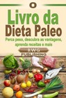 O Livro da Dieta Paleo - RWG Publishing - 9781071559048