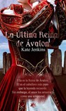 La Última Reina de Ávalon - Kate Jenkins - 9781071562499