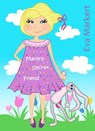 Marie's Secret Friend - Eva Markert - 9781071579862