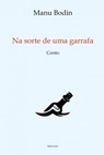Na sorte de uma garrafa - Manu Bodin - 9781071582619
