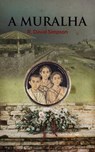 A Muralha - R. David Simpson - 9781071599600