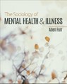 The Sociology of Mental Health and Illness - Furr - 9781071815533