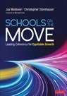 Schools on the Move: Leading Coherence for Equitable Growth - WESTOVER,  Jay Allen - 9781071822449
