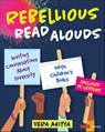 Rebellious Read Alouds - Ahiyya - 9781071844144