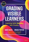 Grading Visible Learners - Dave Nagel ; Bruce Potter - 9781071934296
