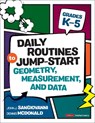 Daily Routines to Jump-Start Geometry, Measurement, and Data, Grades K-5 - John J. SanGiovanni ; Dennis McDonald - 9781071971079