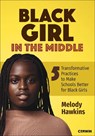 Black Girl in the Middle - Melody M Hawkins - 9781071982129
