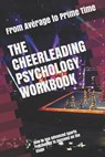 The Cheerleading Psychology Workbook - Danny Uribe Masep - 9781075198229