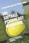 The Softball Psychology Workbook - URIBE MASEP,  Danny - 9781075409677