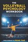 The Volleyball Psychology Workbook - Danny Uribe Masep - 9781075413742