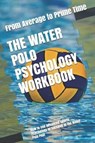 The Water Polo Psychology Workbook - URIBE MASEP,  Danny - 9781075415128