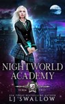 Nightworld Academy: Term Two - Lj Swallow - 9781076597038