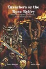 Breachers of the Bone Belfry: A horror adventure for Four Against Darkness, for dead characters of any level - Andrea Sfiligoi - 9781081881160