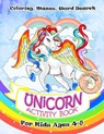 Unicorn Activity Book for Kids Ages 4-8: A Fun Kid Workbook Game For Learning, Coloring, Mazes, Word Search and More! - Rabbit Moon - 9781082167973