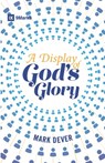 A Display of God's Glory - Mark Dever - 9781087052014