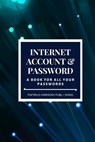 Internet Account And Password: A Book For All Your Passwords 6x9 120 Pages - Papyrus Harmony Publishing - 9781087065663