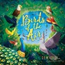 BIRDS OF THE AIR - ISHIDA,  S. E. M. - 9781087741567