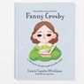 Fanny Crosby: La Niña Que No Veía, Pero Ayudó Al Mundo a Cantar - Laura Caputo-Wickham - 9781087783994