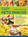 Easy Keto Snacks - Kaitlyn Donnelly - 9781087807577