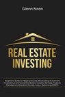 Real Estate Investing - Glenn Nora - 9781087814124