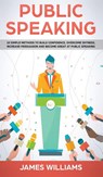Public Speaking - James W Williams - 9781087826196