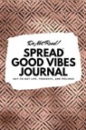Do Not Read! Spread Good Vibes Journal - BLAKE,  Sheba - 9781087828558